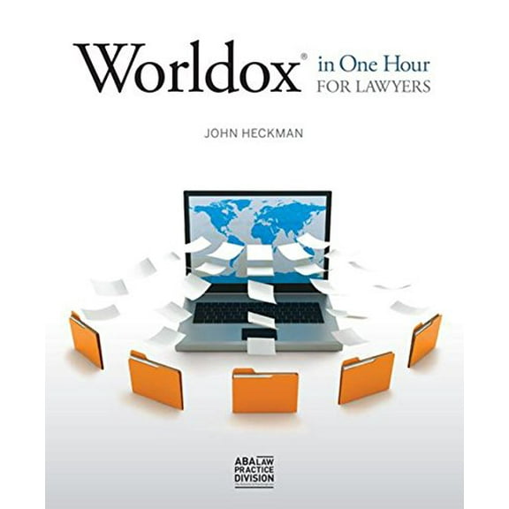 Pre-Owned Worldox in One Hour for Lawyers (Paperback) 1627222472 9781627222471