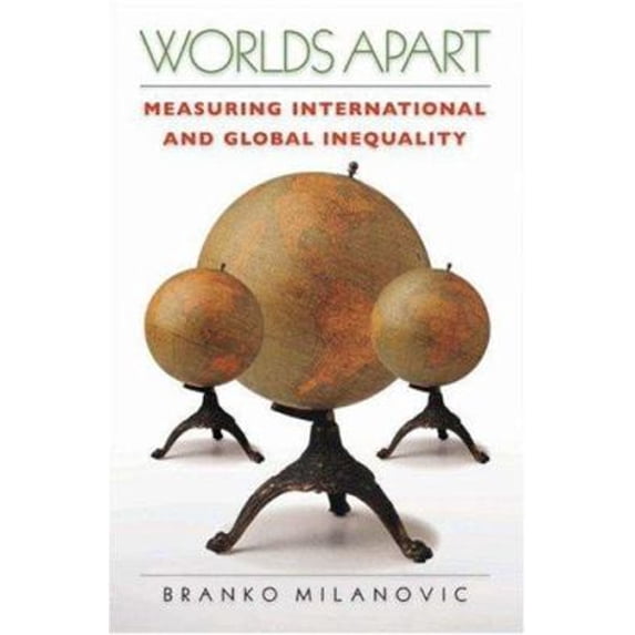 Pre-Owned Worlds Apart: Measuring International and Global Inequality (Hardcover) 0691121109 9780691121109
