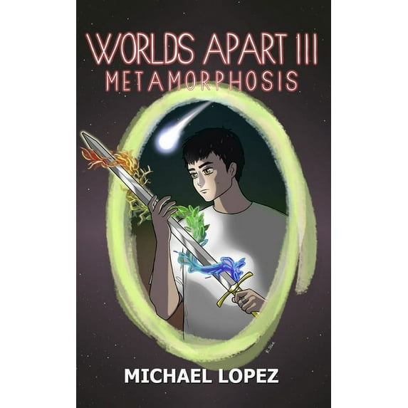 Worlds Apart: Worlds Apart III : Metamorphosis (Series #3) (Paperback)