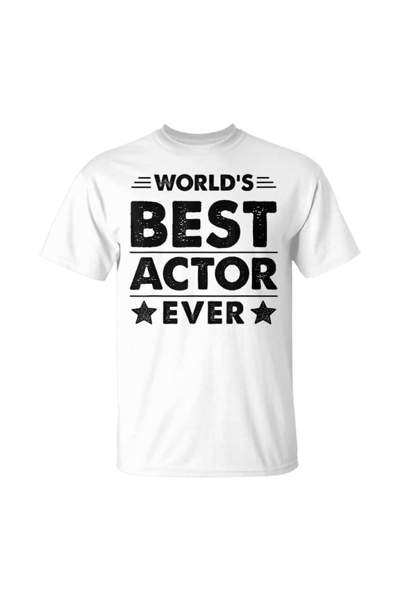 Worlds Best Actor Ever Unisex TShirt