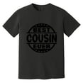 thumbnail image 1 of Worlds Best Cousin Ever Funny Family Reunion Member Gift Comfort Color T-Shirt, Unisex, up to size 4XL, 1 of 4