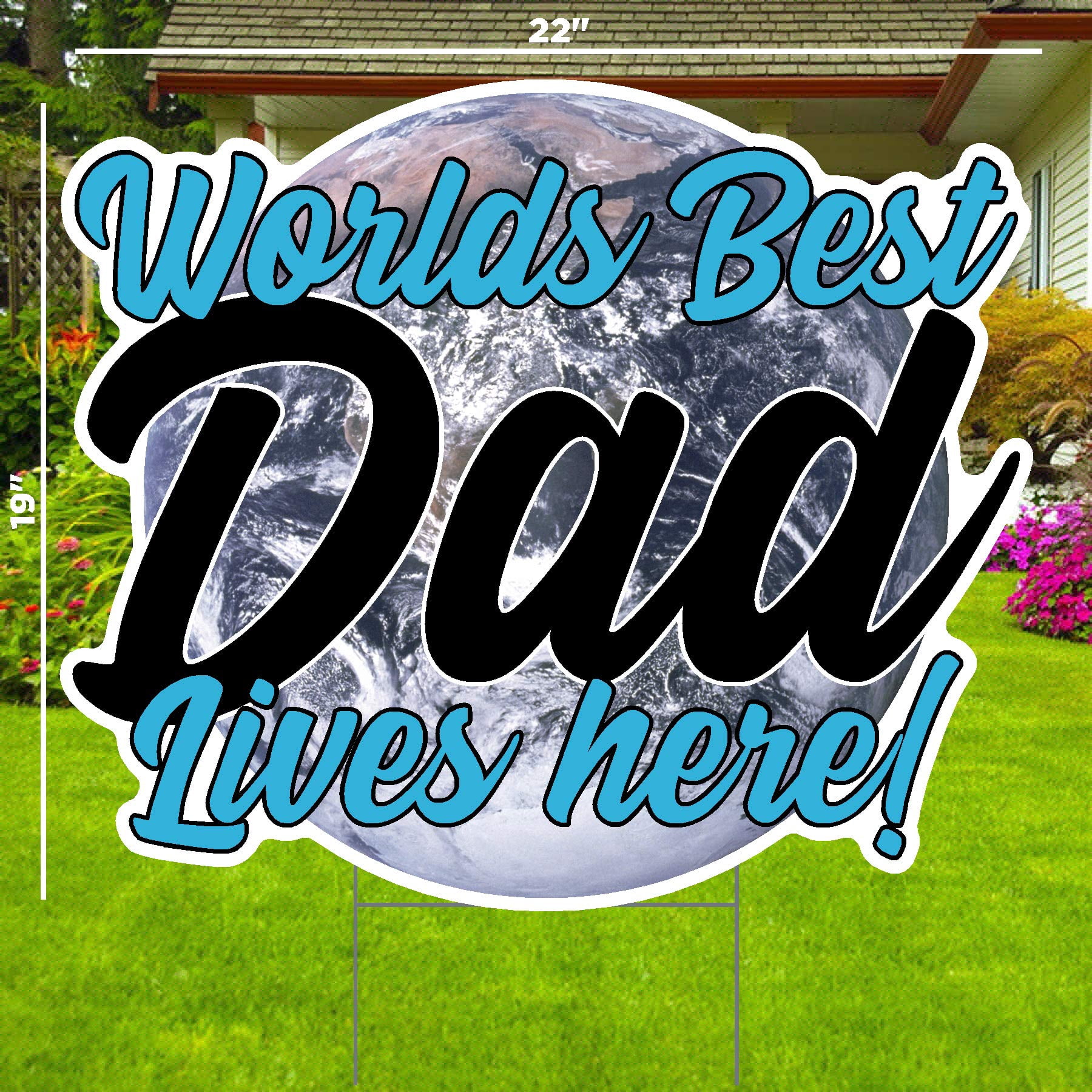 Worlds Best Dad Lives Here Lawn Sign - Happy Fathers Day Lawn Sign - Yard decoration