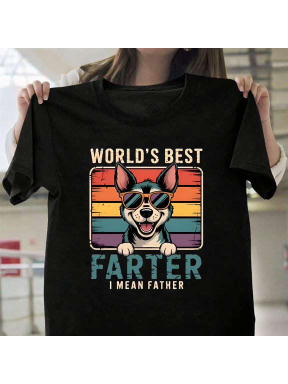 Worlds Best Farter I Mean Father Dad Dog Funny Pet Joke Unisex T-Shirt, for men & women, up to size 5XL.