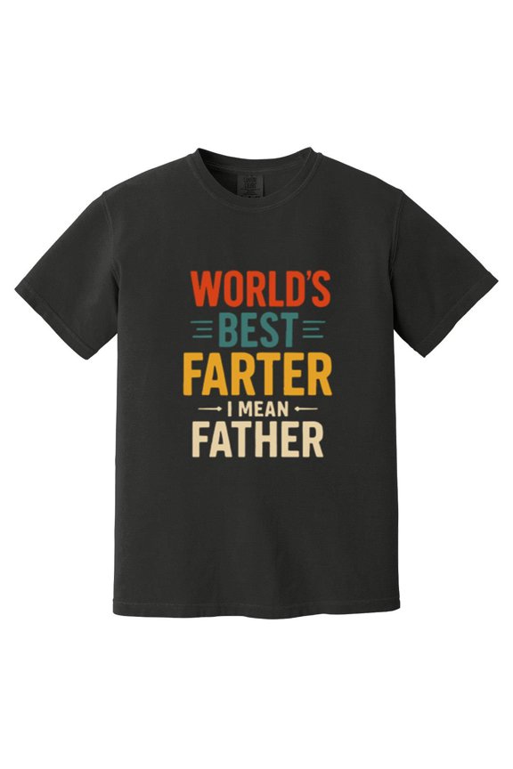 Worlds Best Farter I Mean Father Funny Dad Joke Comfort Color T-Shirt, Unisex, up to size 4XL