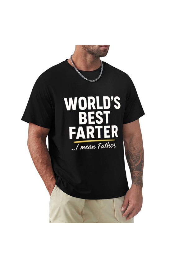Worlds Best Farter I Mean Father Men's HD Print Classic Short Sleeve T-Shirts Black 3X-Large