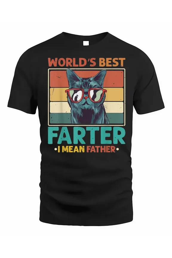 Worlds Best Farter I Mean Father t shirt Best Cat Dad Ever Shirt