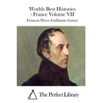 thumbnail image 1 of Worlds Best Histories - France Volume VII (Paperback), 1 of 1