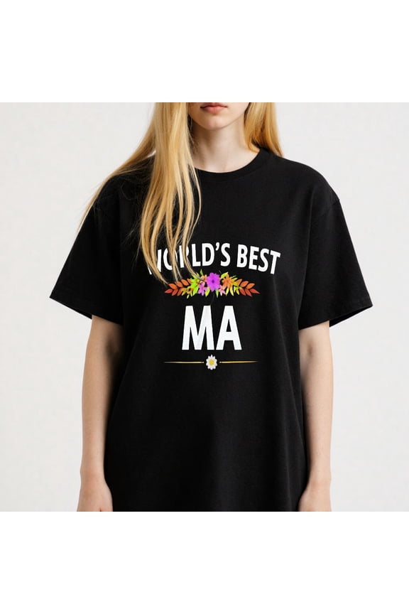 Worlds Best Ma Floral Printing T Shirt Adult Tee