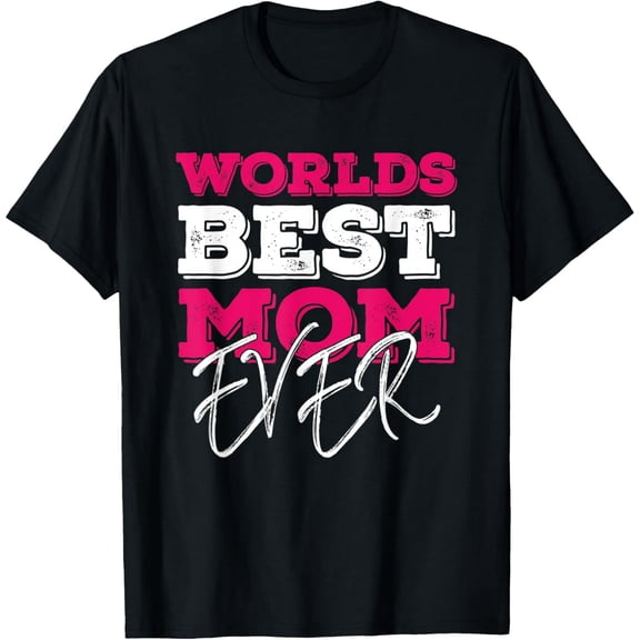 Worlds Best Mom Ever Graphic T-Shirt Women Short Sleeve Mother's Day Gift