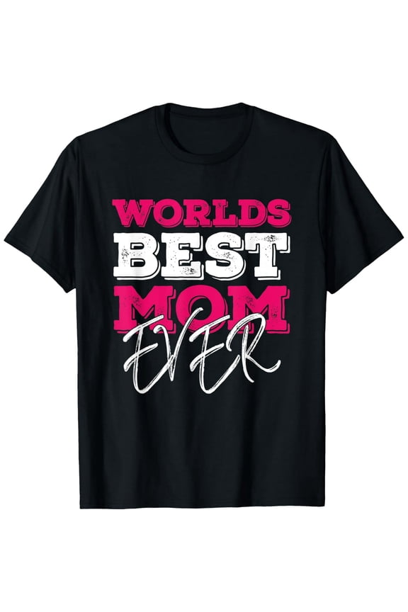 Worlds Best Mom Ever Graphic T-Shirt Women Short Sleeve Mother's Day Gift