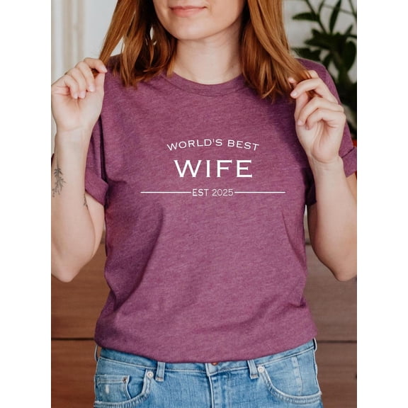 Worlds Best Wife Shirt - Valentines Day Wife - Wedding Wife - Newlywed Gift - Honeymoon Shirt - Wifey Shirt - Her Tshirt All Size S-5XL
