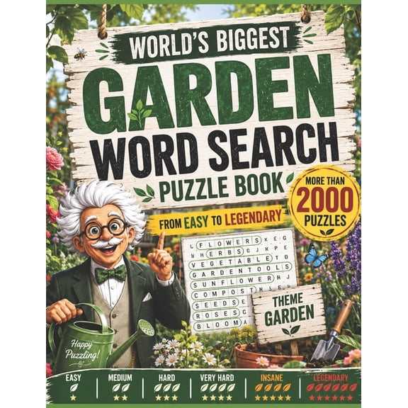 Worlds Biggest Garden Word Search Puzzle Book - More Than 2000 Puzzles - From Easy To Legendary: Relax, Train Your Brain, (Paperback)