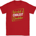thumbnail image 1 of Worlds Coolest Daddio T-Shirt Funny Fathers Day Dad Gift Humor Tee - Red, S, 1 of 1