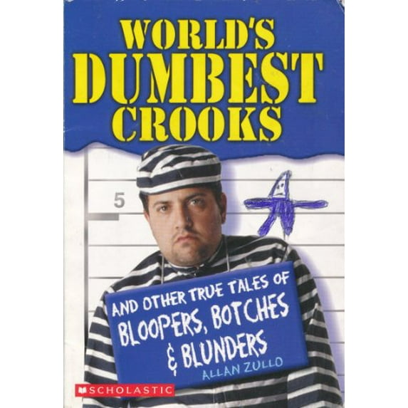 Pre-Owned World's Dumbest Crooks Edition: Reprint Paperback