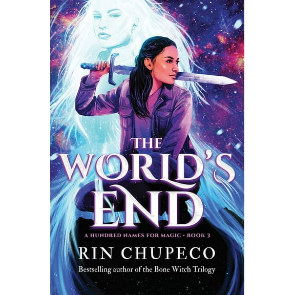 A Hundred Names for Magic The World's End, Book 3, (Hardcover)