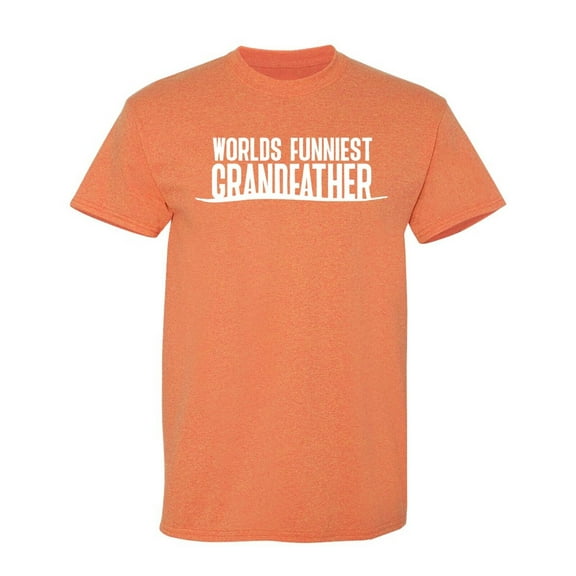 Worlds Funniest Grandfather Sarcastic Humor Graphic Tees Gift For Mens Novelty Funny T Shirt