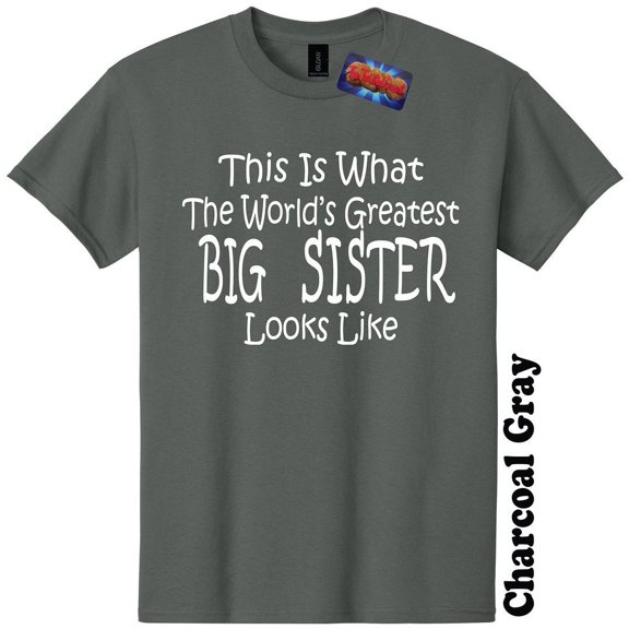 Worlds Greatest Big Sister Funny Gender Reveal Baby Shower T Shirt