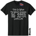 thumbnail image 1 of Worlds Greatest Big Sister Funny Gender Reveal Baby Shower T Shirt, 1 of 5