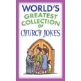 thumbnail image 1 of Pre-Owned World's Greatest Collection of Church Jokes (Unknown) 1593100183 9781593100186, 1 of 1