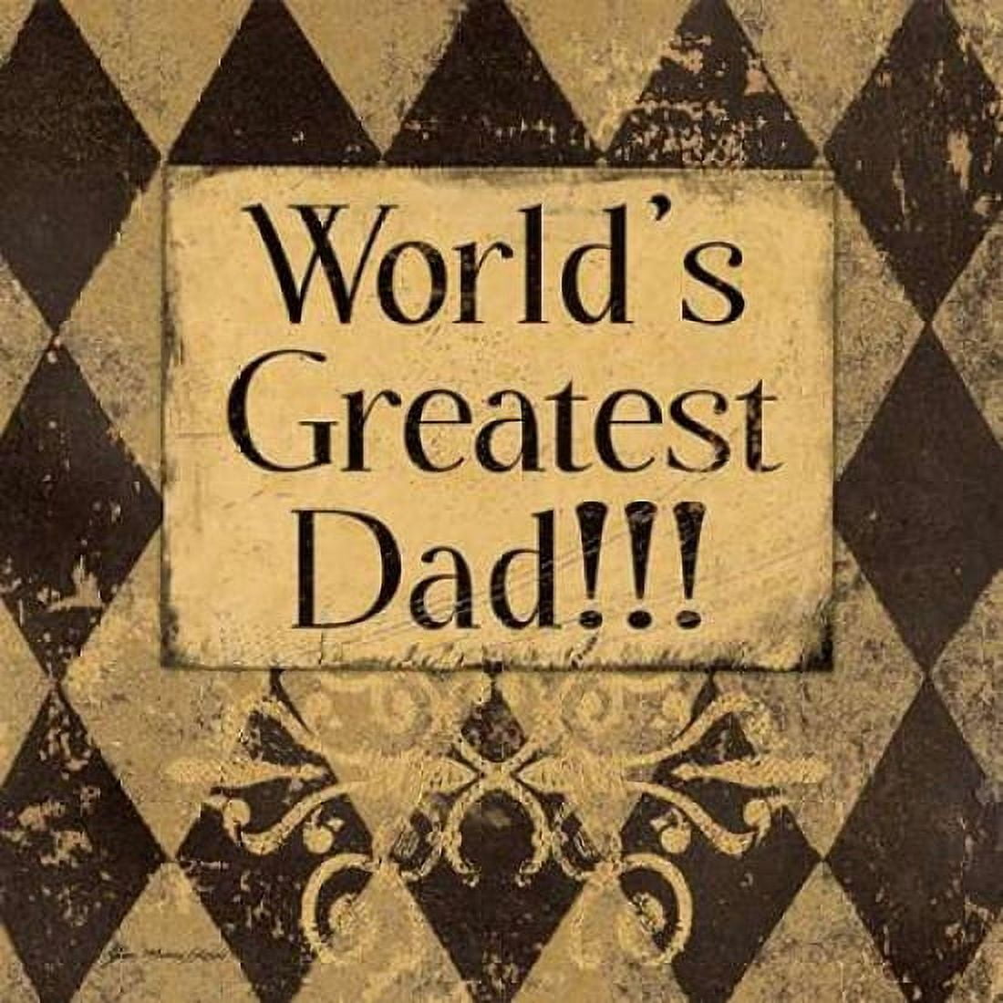 Worlds Greatest Dad Canvas Art - Jo Moulton (24 x 24)