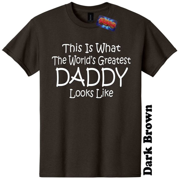 Worlds Greatest Daddy Funny T-Shirt Birthday Mothers Day Gender Reveal Baby Shower Christmas Gift 25 Colors 8 Sizes
