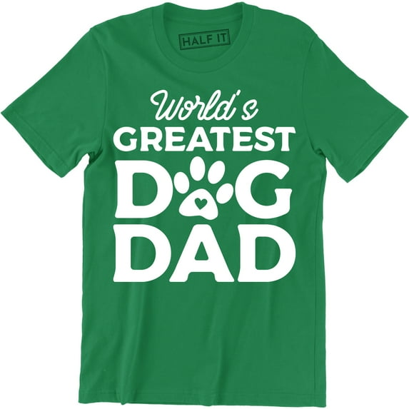 Worlds Greatest Dog Dad Funny Cool Father's Day Novelty Dogs Lover Mens T-Shirt
