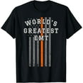 thumbnail image 1 of Worlds Greatest EMT, Thin Orange Line US Flag Patriotic T-Shirt, 1 of 2