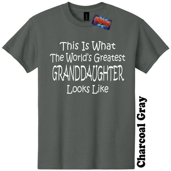 Worlds Greatest Granddaughter Funny T-Shirt Birthday Mothers Day Gender Reveal Baby Shower Christmas Gift 25 Colors 8 Sizes