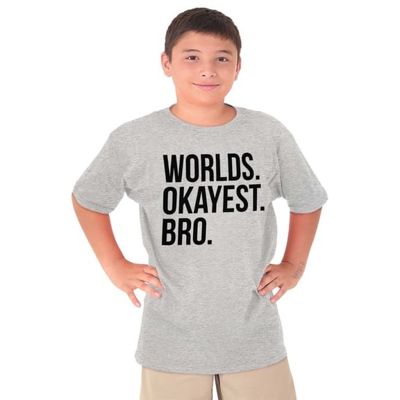 Worlds Okayest Bro Sibling Brother Boys Kids T Shirt Tees Tops Teen Brisco Brands M