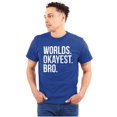 thumbnail image 1 of Worlds Okayest Bro Sibling Brother Men's Graphic T Shirt Tees Brisco Brands L, 1 of 5