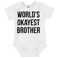 thumbnail image 1 of Worlds Okayest Brother Funny Siblings Bodysuit Jumper Boys Infant Baby Brisco Brands 12M, 1 of 6
