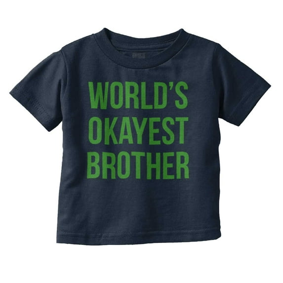 Worlds Okayest Brother Funny Siblings Youth T Shirt Tee Boys Infant Toddler Brisco Brands 5T