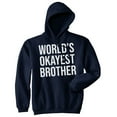 thumbnail image 1 of Worlds Okayest Brother Sweatshirt Funny Shirts Big Brother Sister Gift Hoodie, 1 of 5