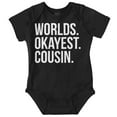 thumbnail image 1 of Worlds Okayest Cousin Family Relative Romper Boys or Girls Infant Baby Brisco Brands NB, 1 of 6