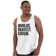 thumbnail image 1 of Worlds Okayest Cousin Family Relative Tank Top T Shirts Men Women Brisco Brands S, 1 of 5
