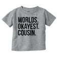 thumbnail image 1 of Worlds Okayest Cousin Family Relative Toddler Boy Girl T Shirt Infant Toddler Brisco Brands 18M, 1 of 6