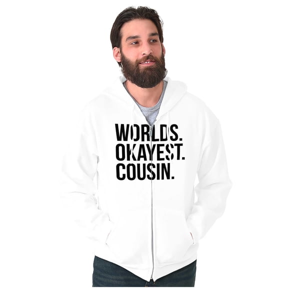 Worlds Okayest Cousin Family Relative Zip Up Hoodie Men's Women's Brisco Brands S