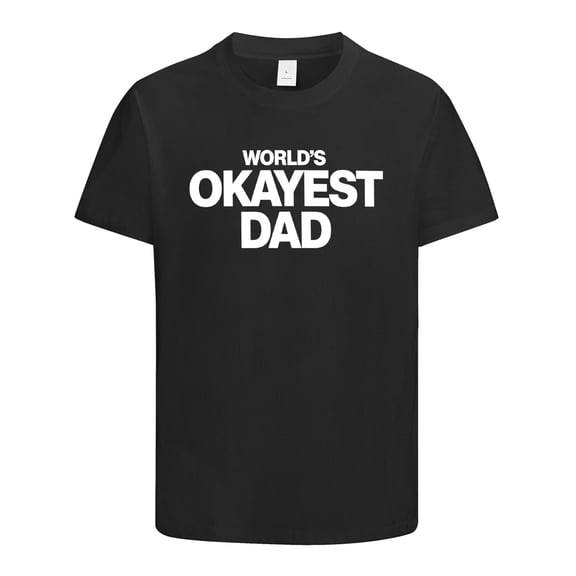 Worlds Okayest Dad Funny Shirts, Gifts for Dad, Humor Novelty Graphic Tees Gift Idea for Fathers Day, Birthday, Holiday, Christmas, Dad Shirt, Funny T Shirts for Men, Size 2XL