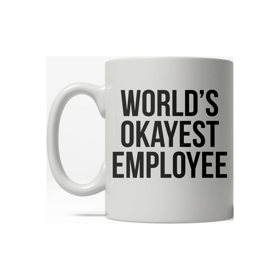 Worlds Okayest Employee Funny Office Career Ceramic Coffee Drinking Mug - 11oz