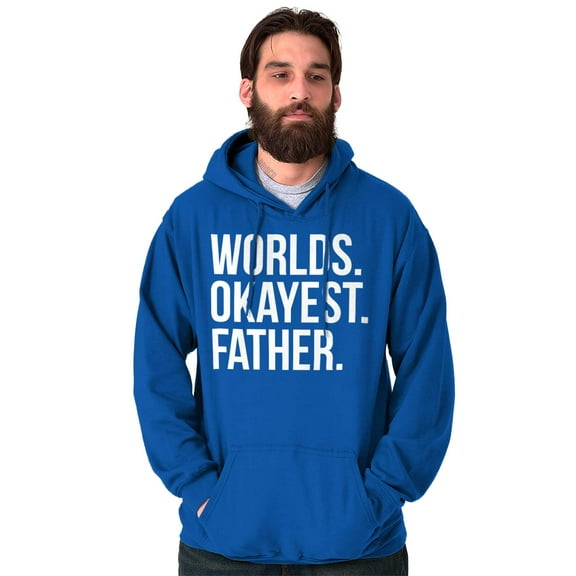 Worlds Okayest Father Funny Dad Gift Hoodie Hooded Sweatshirt Men Brisco Brands L