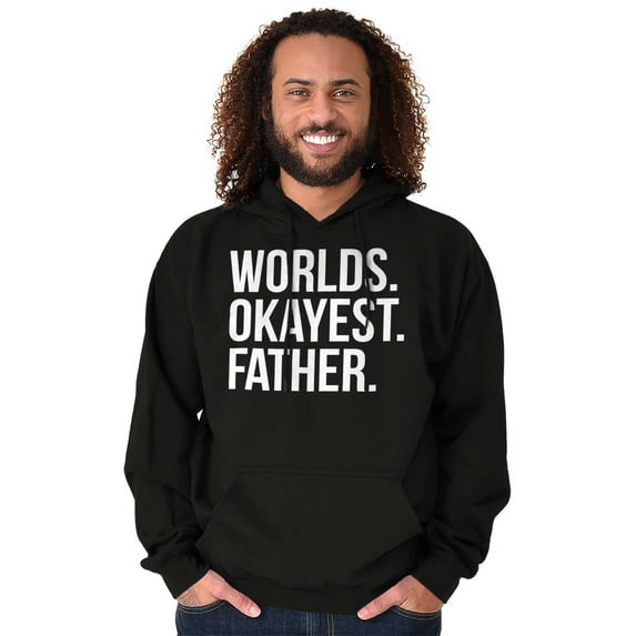 Worlds Okayest Father Funny Dad Gift Hoodie Hooded Sweatshirt Men Brisco Brands S