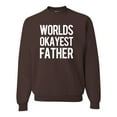 thumbnail image 1 of Worlds Okayest Father Gift For Father Dad Husband | Mens Father's Day Crewneck Sweatshirt, Brown, 3XL, 1 of 4
