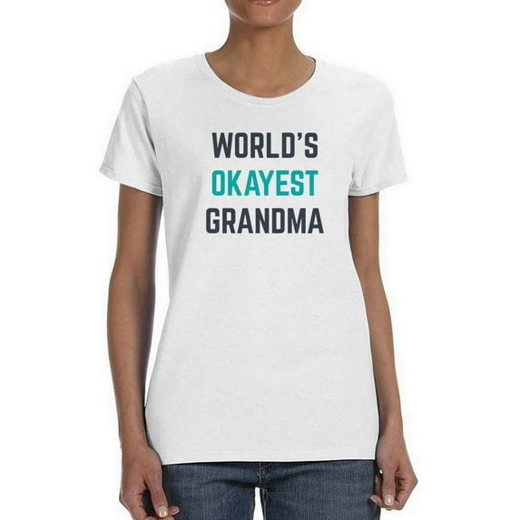 Worlds Okayest Grandma Art Shaped T-Shirt Women -Smartprints Designs, Female XX-Large