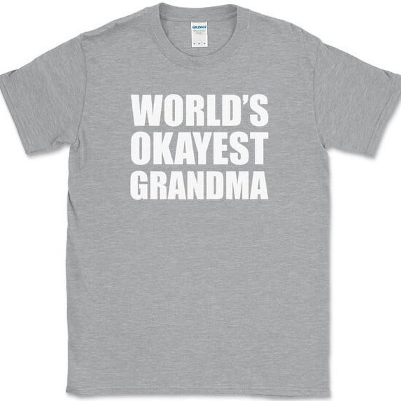 Worlds Okayest Grandma T-Shirt Funny Mothers Day Gift Family Tee - Heather Grey, XL