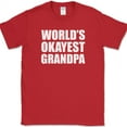 thumbnail image 1 of Worlds Okayest Grandpa T-Shirt Funny Fathers Day Gift Family Tee - Red, 5XL, 1 of 1