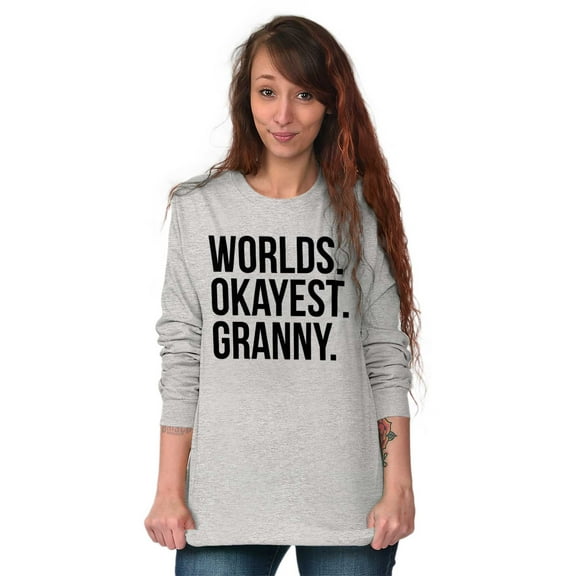 Worlds Okayest Granny Relative Family Women Plus Size Long Sleeve Graphic Tee Brisco Brands 3X