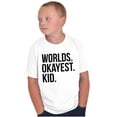 thumbnail image 1 of Worlds Okayest Kid Son Daughter Funny Crewneck T Shirts Boy Girl Teen Brisco Brands X, 1 of 5