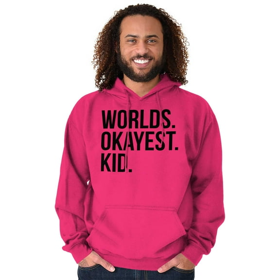 Worlds Okayest Kid Son Daughter Funny Hoodie Sweatshirt Women Men Brisco Brands M