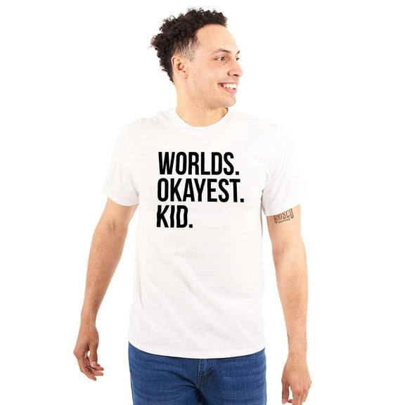 Worlds Okayest Kid Son Daughter Funny Men's Graphic T Shirt Tees Brisco Brands L