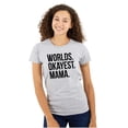 thumbnail image 1 of Worlds Okayest Mama Mothers Day Mom Womens Fitted Plus Size Graphic Tee Brisco Brands 2X, 1 of 5
